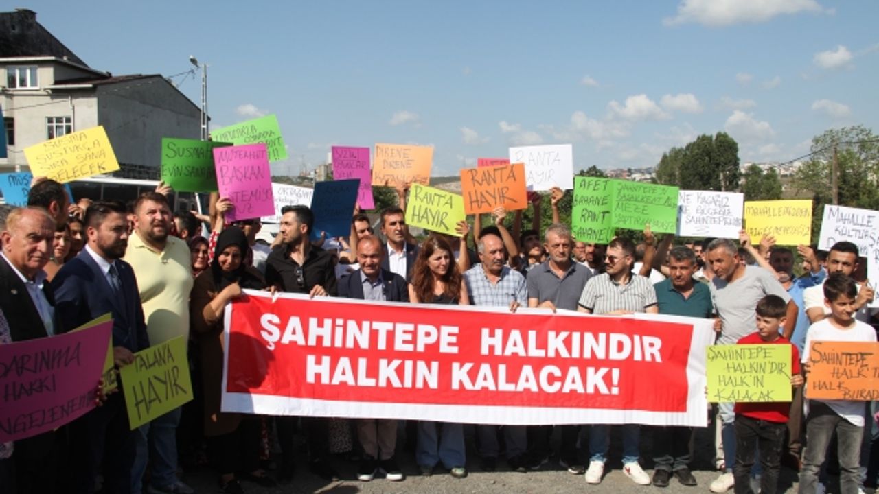 Şahintepe Halkı Yerini Terk Etmek İstemiyor