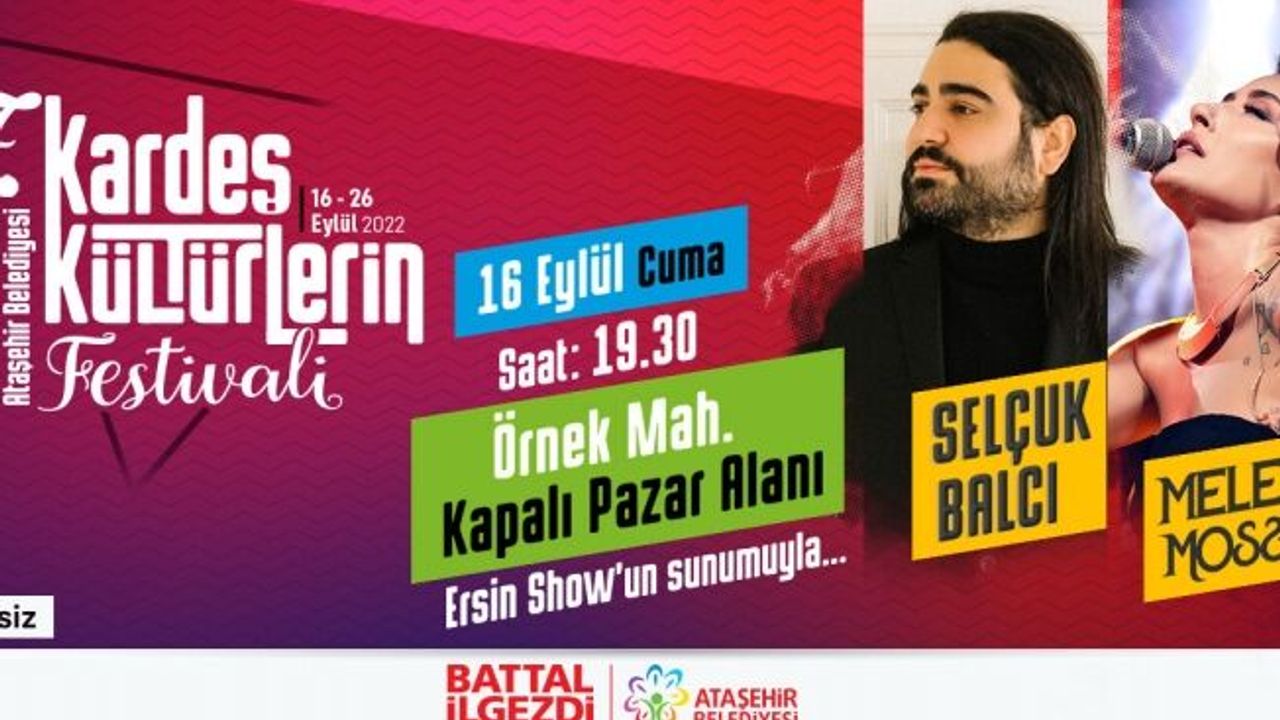 Ataşehir'de Kardeş Kültürlerin Festivali 16 Eylül'de Başlıyor