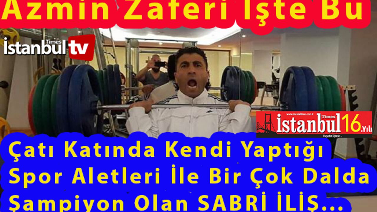 Azimli Sporcu Kendi Yaptığı Organik Spor Aletleri İle Şampiyon Oldu (VİDEOLU)
