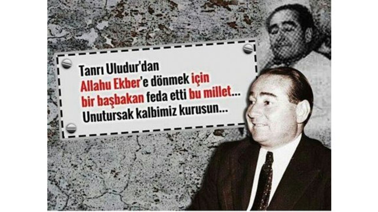 Menderes'i 55 yıl Önce İdam Edenlere Kabri Başında Lanet