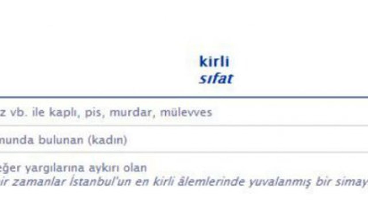 TDK 'kirli' kelimesi için 'aybaşı durumunda bulunan kadın' dedi