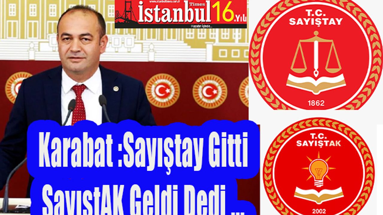 CHP Genel Başkan Yardımcısı Karabat'tan SAYIŞTAK İsyanı