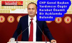 CHP Genel Başkan Yardımcısı Karabat : “Kepçeyle Alıp  Kaşıkla Veriyorlar”