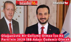 AK PARTİ 2029 İBB Adayı Şimdiden Belli Oldu