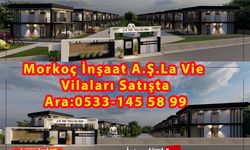 Morkoç İnşaat A.Ş. La' Vie Vilaları Satışa Hazır (VİDEOLU)