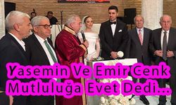 Yasemin Ve Emir Cenk Mutluluğa Evet Dedi