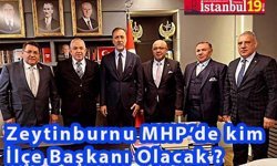 MHP Zeytinburnu'nda Kim İlçe Başkanı Olacak ?