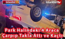 Park Halindeki 4 Araca Çarpıp Takla Atan Araçtan İnip Kaçtı