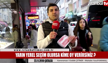 İstanbul Çatalca’da seçimin nabzı