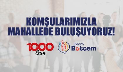 Benim Bütçem Mahalle Toplantıları Devam Ediyor