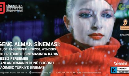 Genç Alman Sineması Sinematek/Sinema Evi’nde