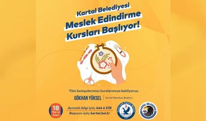 Kartal Belediyesi Meslek Edindirme Kursları Başlıyor