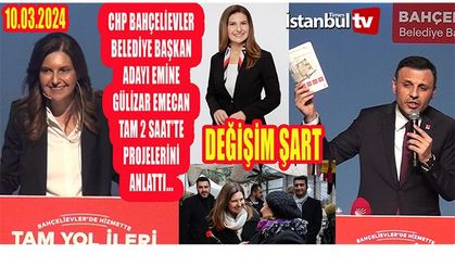 CHP Bahçelievler Belediye Başkan Adayı Emecan 'dan Proje Tanıtımı