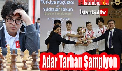 Adar Tarhan Satrançta Masa Birincisi ve Takımı Türkiye Şampiyonu Oldu