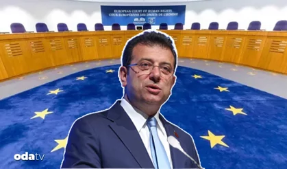 AHİM’Den İmamoğlu Başvurusunda Hükümete 6 Soru : Siyasi Amaç ve Seçime Hakkı Vurgusu