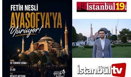 AK Parti İstanbul Gençlik Kolları'ndan Ayasofya yürüyüşüne davet