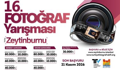 16. Zeytinburnu Fotoğraf Yarışması’na Başvuru İçin Süre Daralıyor