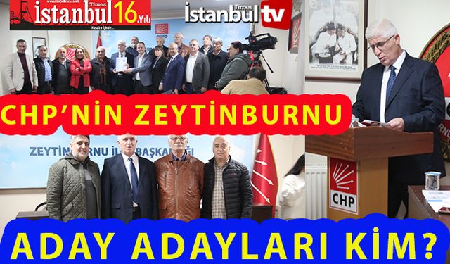 CHP’nin Zeytinburnu Aday Adayları Kim ?