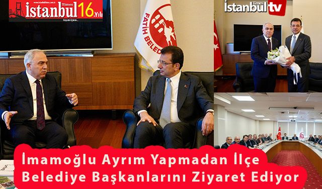 İmamoğlu Ayrım Yapmadan İlçe Belediye Başkanlarını Ziyaret Ediyor  (VİDEOLU)