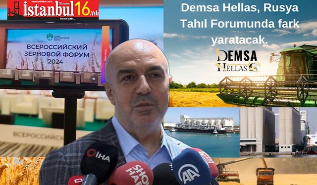 Demsa Hellas, Rusya Tahıl Forumunda fark yaratacak