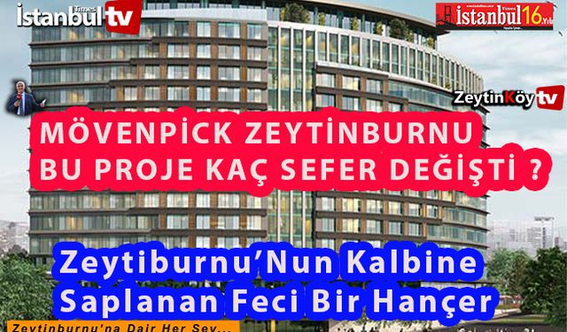Zeytinburnu İlçesinin Kalbine Saplanan Hançer Mövenpick Otel (VİDEOLU)