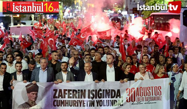 Küçükçekmece'de 30'Ağustos'a Görkemli Kutlama