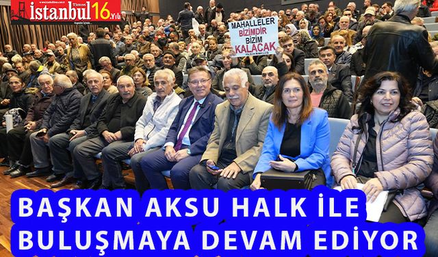 Başkan Aksu'dan Sarıyer Mahaller Birliği'ne Tam Destek