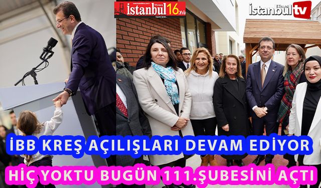 Başkan İmamoğlu İBB.Nin 111.Kreş Açılışında Konuştu..