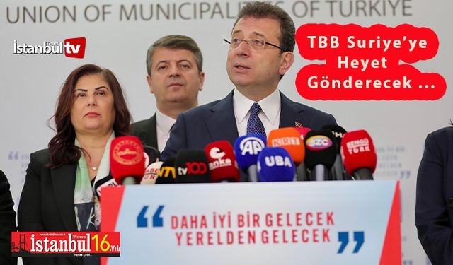 TBB Suriye'ye Heyet Gönderme Kararı Aldı