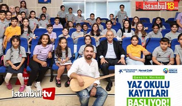Küçükçekmece’de Yaz Okulları Kayıtları Başladı