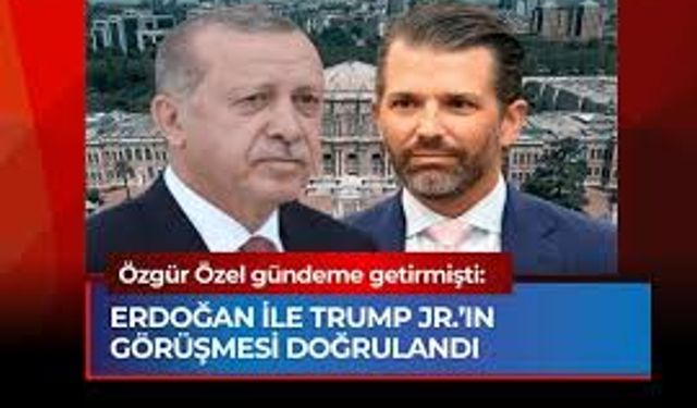 Emlakçı Trump’ın Oğlu Erdoğan’a 300 Uçak Satmaya mı Geldi ?
