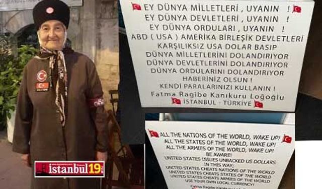İstanbullu Kuvvacı Kara Fatma: Dünya’ya Seslendi ABD’nin Karşılığı Olmayan Doları ile Alış Veriş Yapmayın Dedi