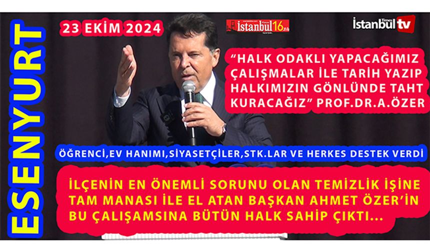 “Temiz Yurt Esenyurt” hareketine tam destek ! (VİDEOLU)