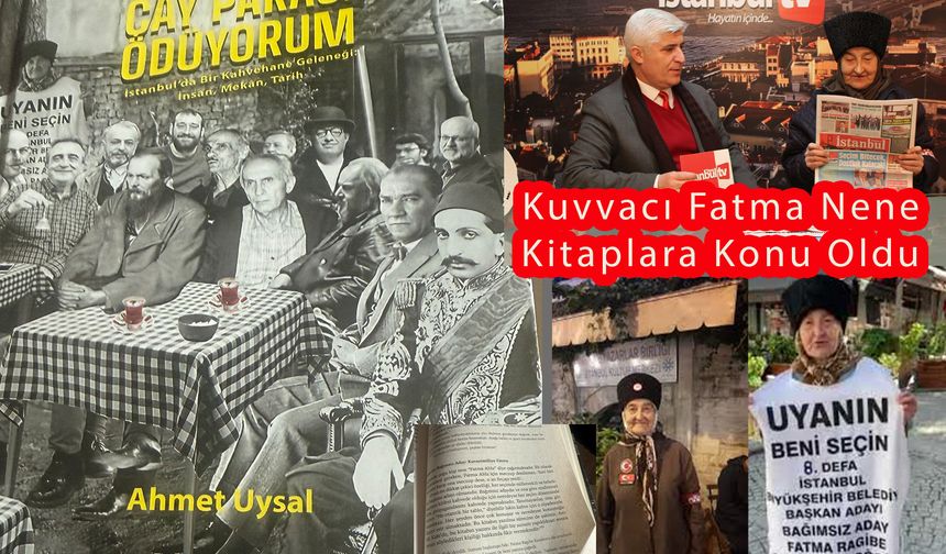 Kuvvacı Fatma Nene Kitaplara Konu Oldu