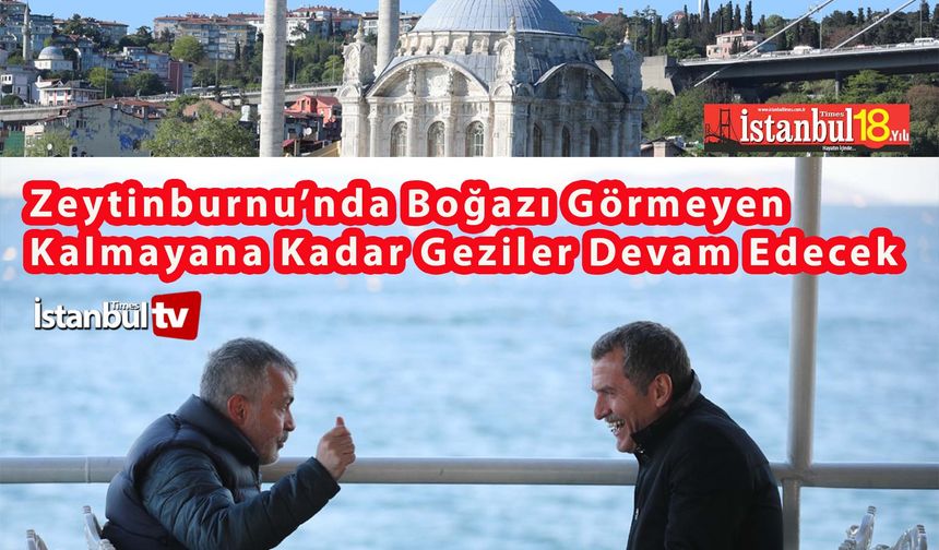 Zeytinburnu Belediyesi’nin Düzenlediği Ücretsiz ‘Boğaz Gezileri’ Başlıyor…