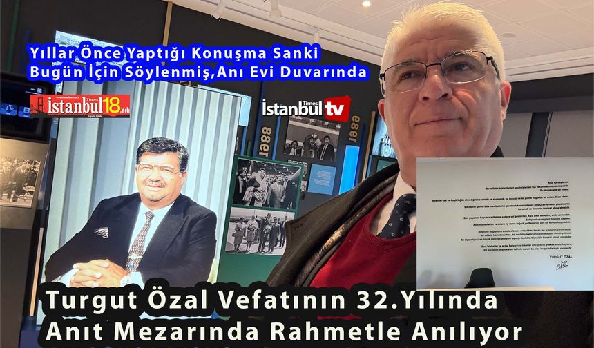 Turgut Özal Yıllar Önce Adete Bugünleri Görmüş Gibi Konuşmuş…