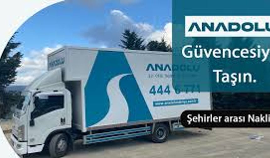 Şehirler Arası ve İstanbul Evden Eve Nakliyatta Güvenin Adresi: Anadolu Nakliyat