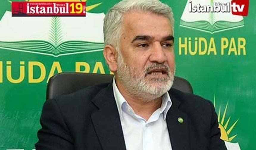 HÜDA PAR Lideri Yapıcıoğlu’ndan okul saldırıları hakkında konuştu
