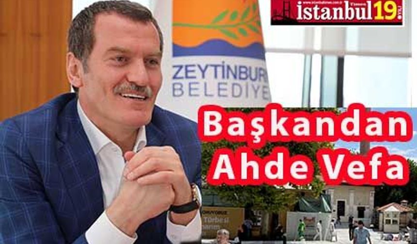 Zeytinburnu Belediyesinden Ebedi Misafirine Saygı