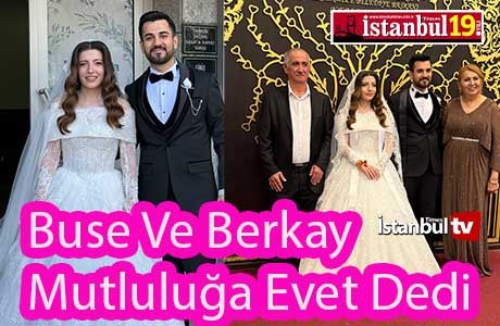 Buse Ve Berkay Mutluluğa Evet Dedi